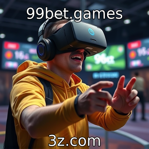 99bet.games : Análise do impacto da realidade virtual nos jogos